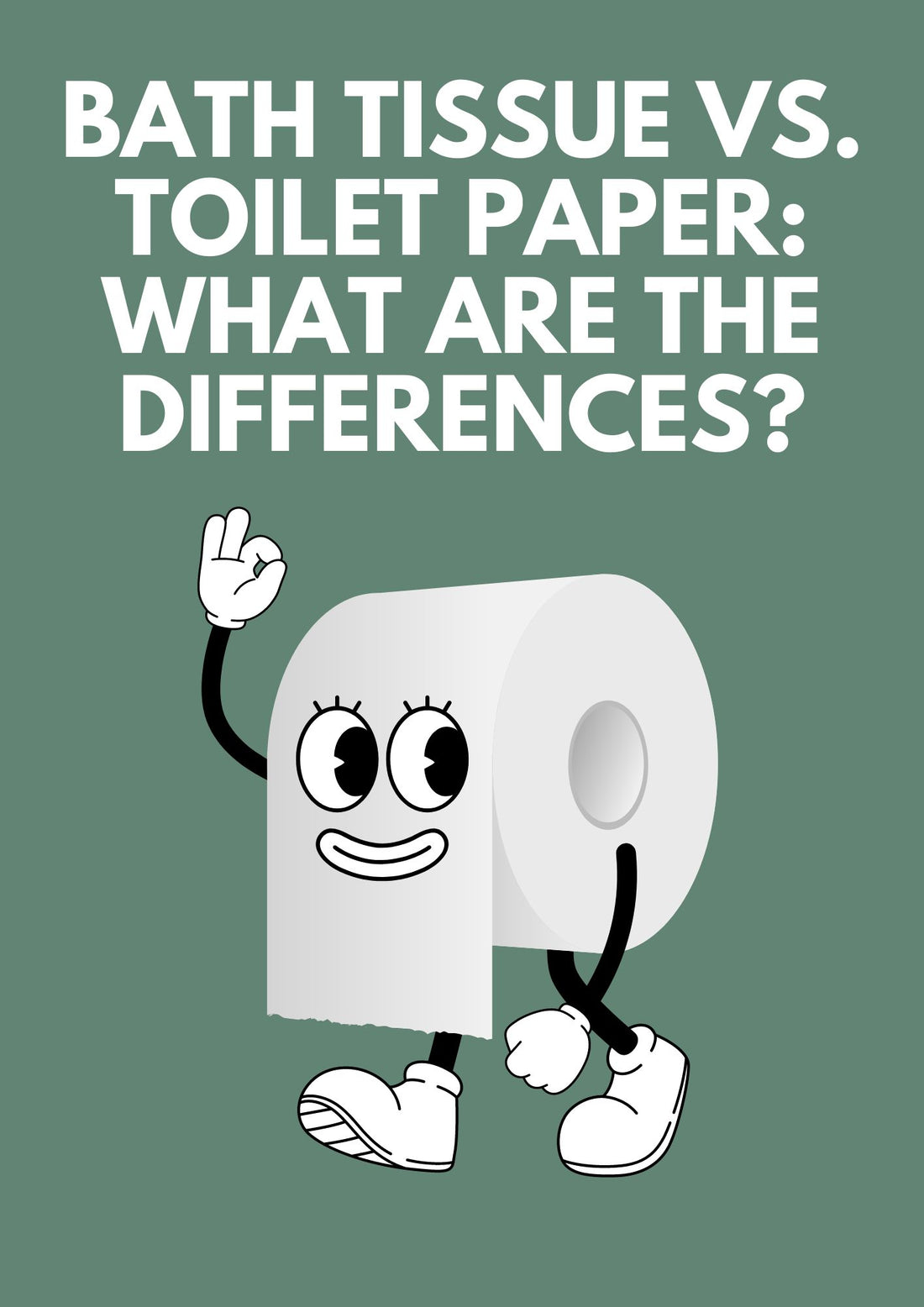 Bath Tissue vs. Toilet Paper: What are the Differences?